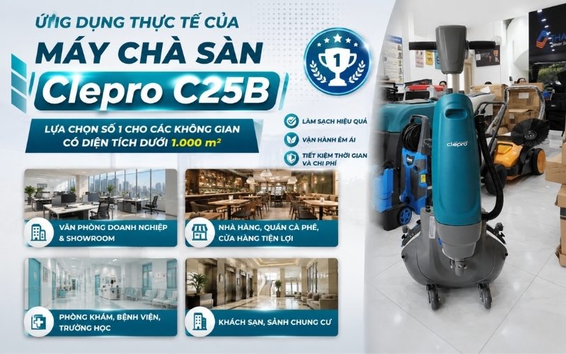 Ứng dụng thực tế của máy chà sàn Clepro C25B 